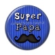 Cabochon Résine - super papa