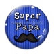 Cabochon Verre - super papa