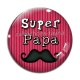 Cabochon Verre - super papa