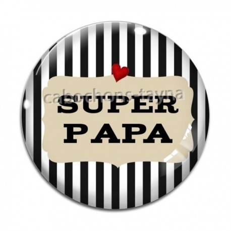Cabochon Verre - super papa