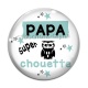 Cabochon Verre - papa super chouette