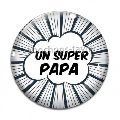 Cabochon Verre - super papa