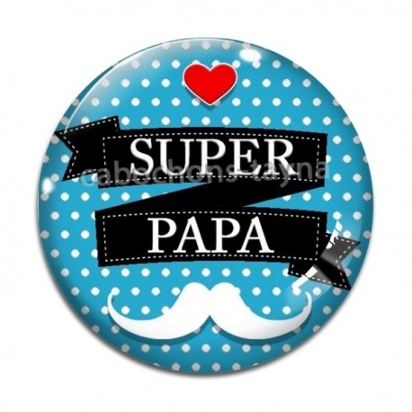 Cabochon Verre - super papa