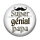Cabochon Résine - super génial papa