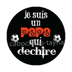 je suis un papa qui déchire