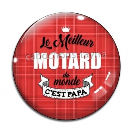 Cabochon Verre - le meilleur motard du monde c'est papa