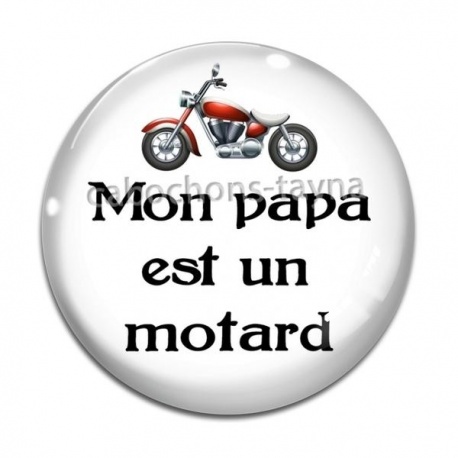 Cabochon Verre - mon papa est un motard