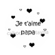 je t'aime papa