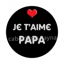 je t'aime papa