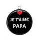 Pendentif Cabochon Argent - je t'aime papa
