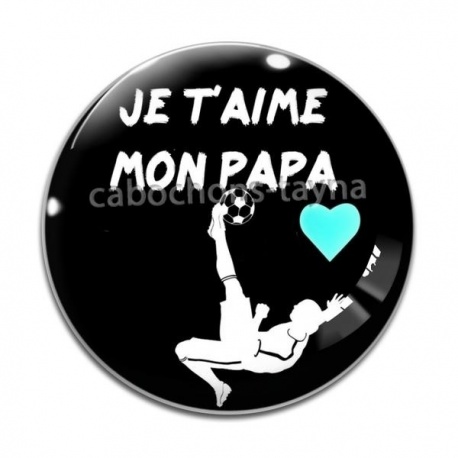 Cabochon Verre - je t'aime mon papa
