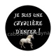 je suis une cavalière d'enfer