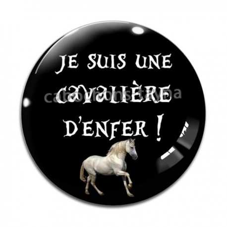Cabochon Verre - je suis une cavalière d'enfer
