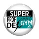 Cabochon Verre - super prof de gym