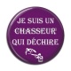 Cabochon Résine - je suis un chasseur qui déchire