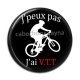 Cabochon Résine - j'peux pas j'ai VTT