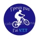 j'peux pas j'ai VTT