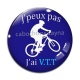 Cabochon Verre - j'peux pas j'ai VTT