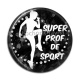 Cabochon Résine - super prof de sport