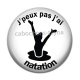 Cabochon Résine - j'peux pas j'ai natation