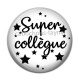 Cabochon Résine - super collègue
