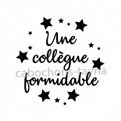 une collègue formidable