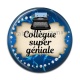 Cabochon Résine - collègue super géniale