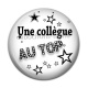Cabochon Résine - une collègue au top