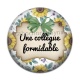 Cabochon Résine - une collègue formidable