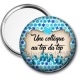 Miroir de poche - une collègue au top du top