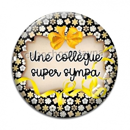 Cabochon Verre - une collègue super sympa