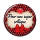 Cabochon Résine - pour une super collègue