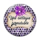 Cabochon Verre - une collègue formidable
