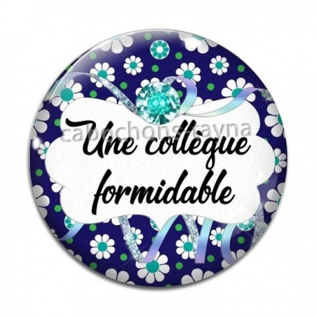 Cabochon Verre - une collègue formidable