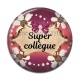 Cabochon Résine - super collègue