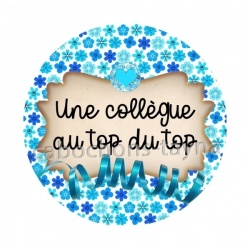une collègue au top du top