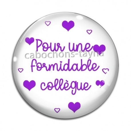 Cabochon Verre - pour une formidable collègue