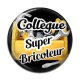 Cabochon Résine - collègue super bricoleur