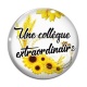 Cabochon Verre - une collègue extraordinaire