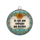 Pendentif Cabochon Argent - je suis une collègue qui déchire