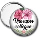 Miroir de poche - une super collègue