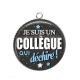 Pendentif Cabochon Argent - je suis un collègue qui déchire