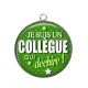 Pendentif Cabochon Argent - je suis un collègue qui déchire