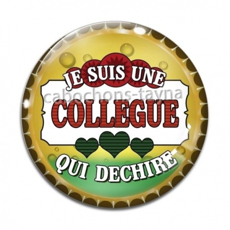 Cabochon Verre - je suis une collègue qui déchire