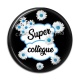 Cabochon Résine - super collègue
