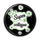 Cabochon Résine - super collègue