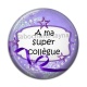 Cabochon Résine - a ma super collègue