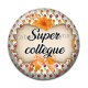Cabochon Résine - super collègue