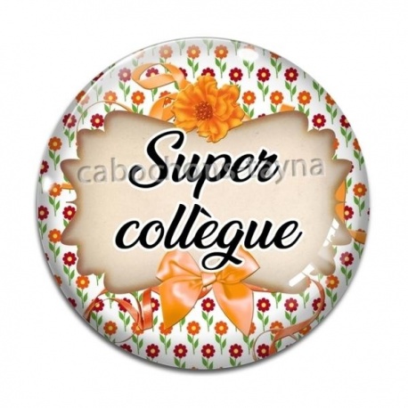 Cabochon Verre - super collègue