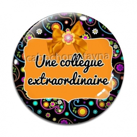 Cabochon Verre - une collègue extraordinaire